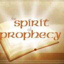 What Is the “Spirit of Prophecy”?