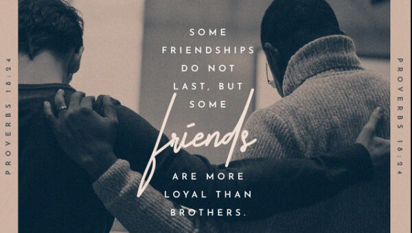 A man who  has friends must himself be friendly, But there