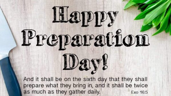 While preparation for the Sabbath is to be made all through the